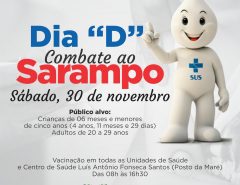 Atenção! Dia D contra o Sarampo neste sábado (30/11)