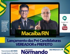 Lançamento da Pré-candidatura do Delegado Normando Feitosa para prefeito de Macaíba