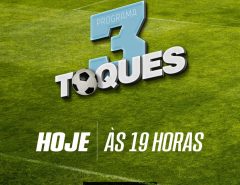 Programa Três Toques retorna nesta segunda (03)