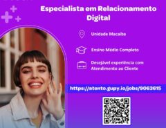 Macaíba: Empresa Atento abre 300 vagas para especialista em relacionamento digital